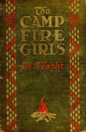 [Gutenberg 42548] • The Camp Fire Girls on a Yacht